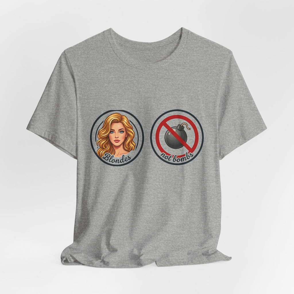 Blondes Not Bombs T-Shirt