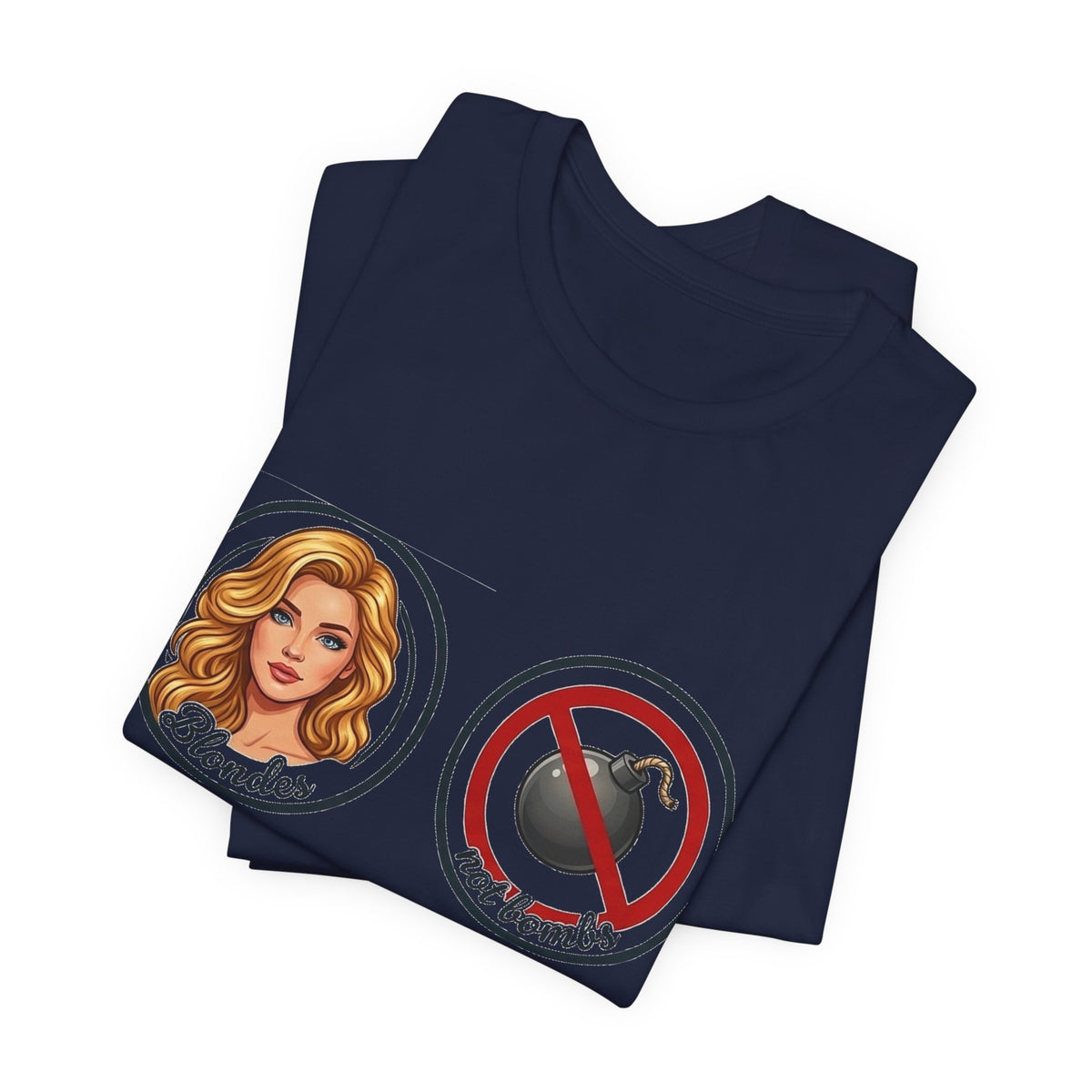 Blondes Not Bombs T-Shirt