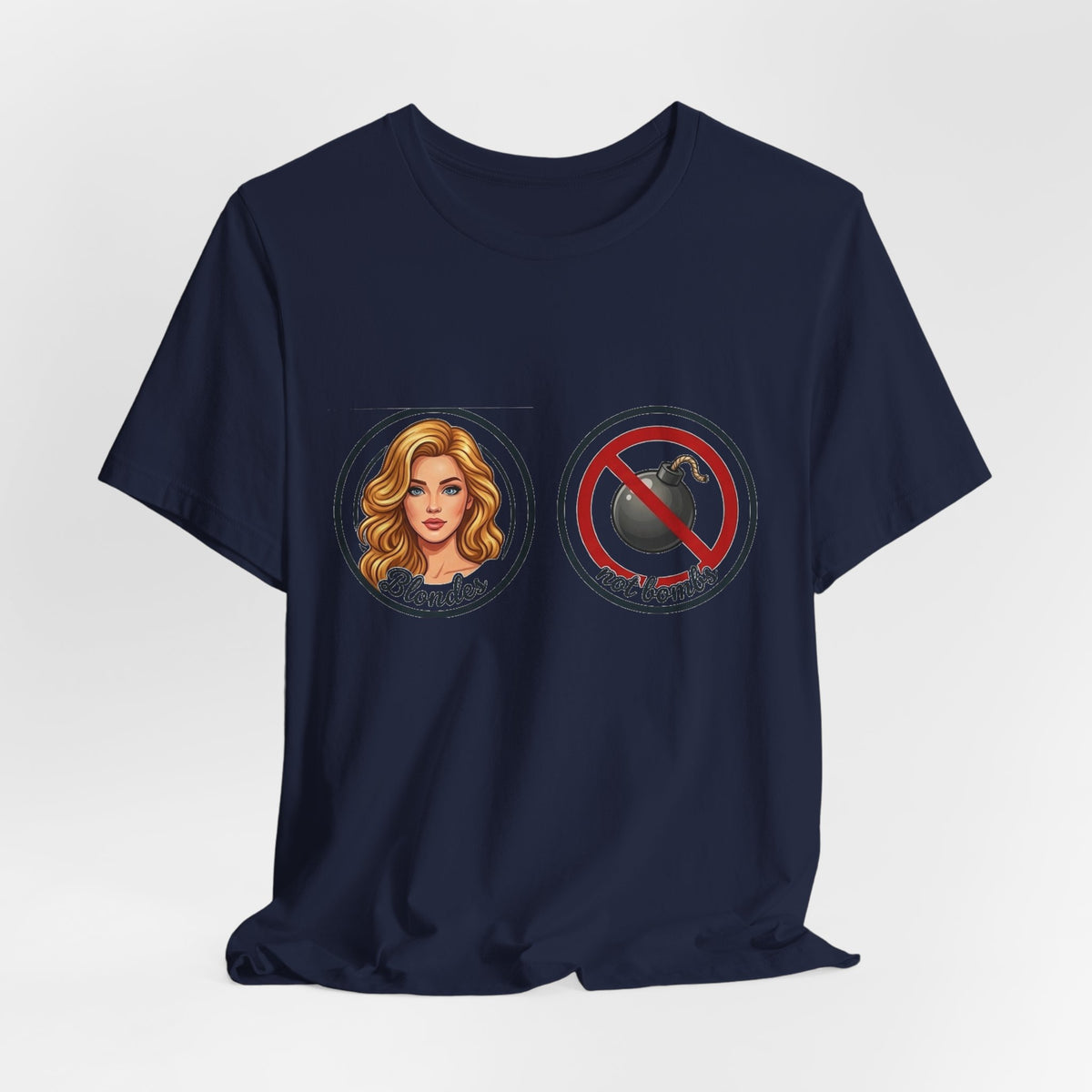 Blondes Not Bombs T-Shirt