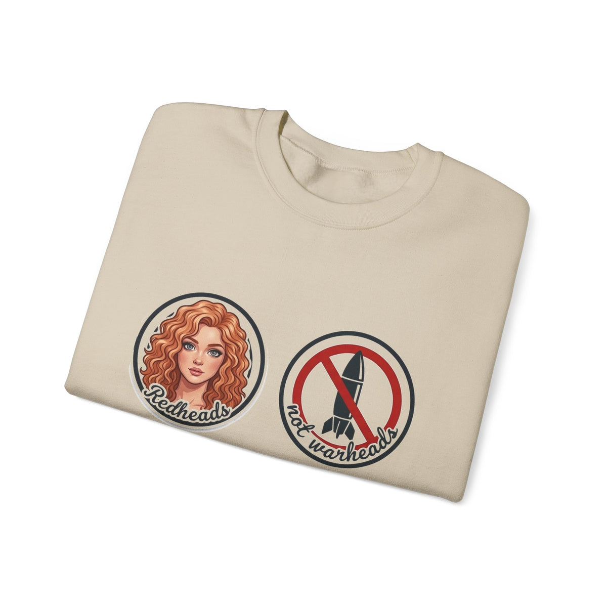Redheads Not Warheads Crewneck Sweatshirt
