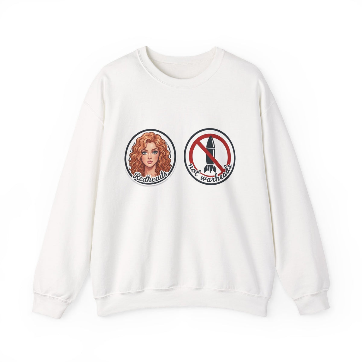 Redheads Not Warheads Crewneck Sweatshirt