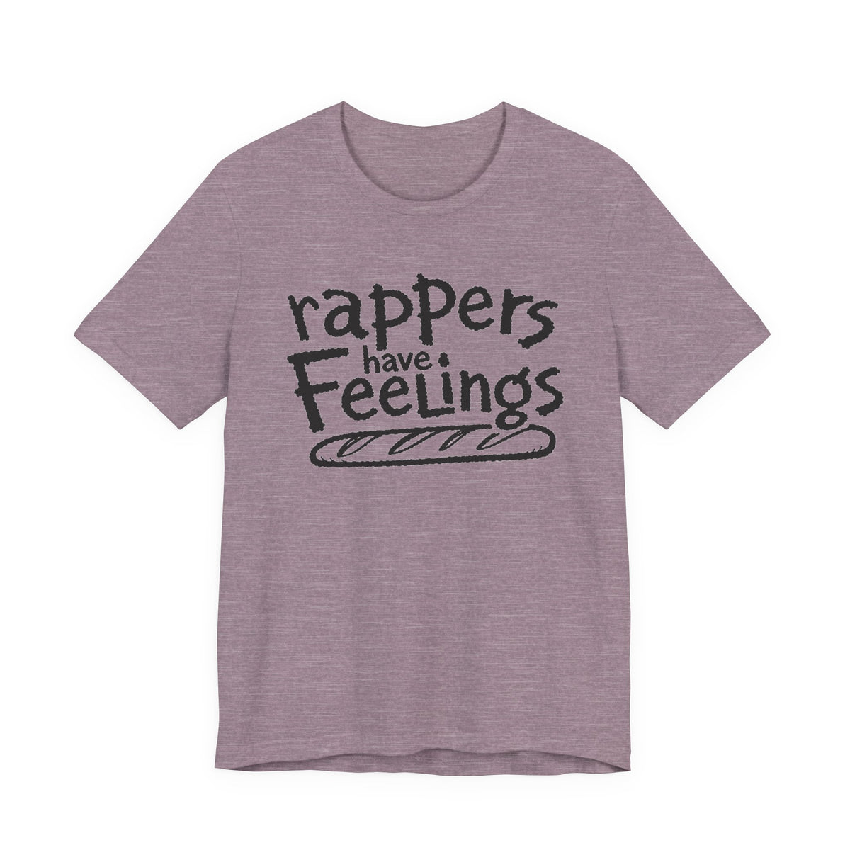 Rappers Have Feelings Graphic T-Shirt Rap Band Group Duo Flight of the Conchords