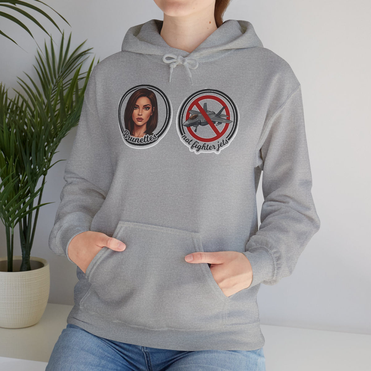 BRUNETTES NOT FIGHTER JETS Hoodie Sweatshirt