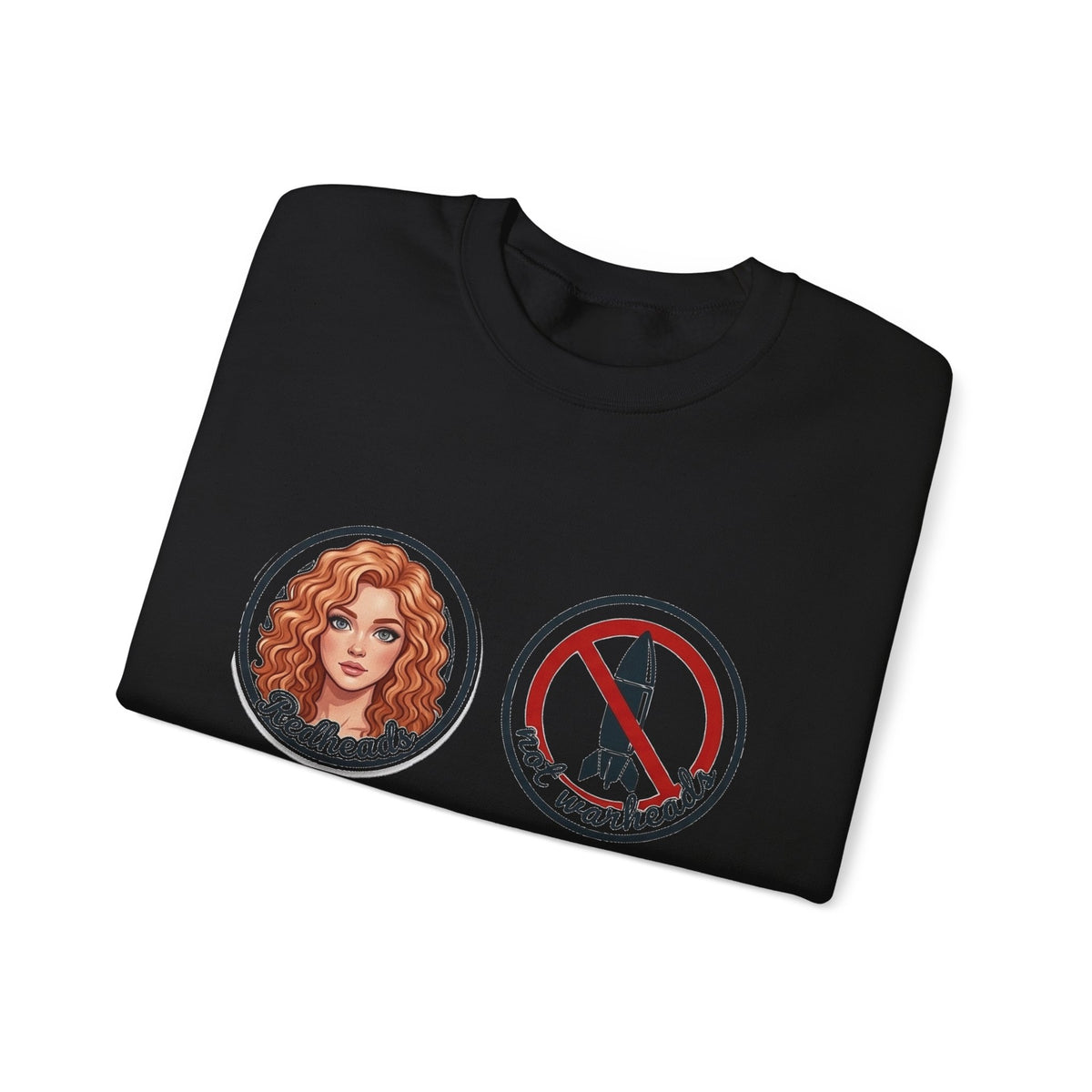 Redheads Not Warheads Crewneck Sweatshirt