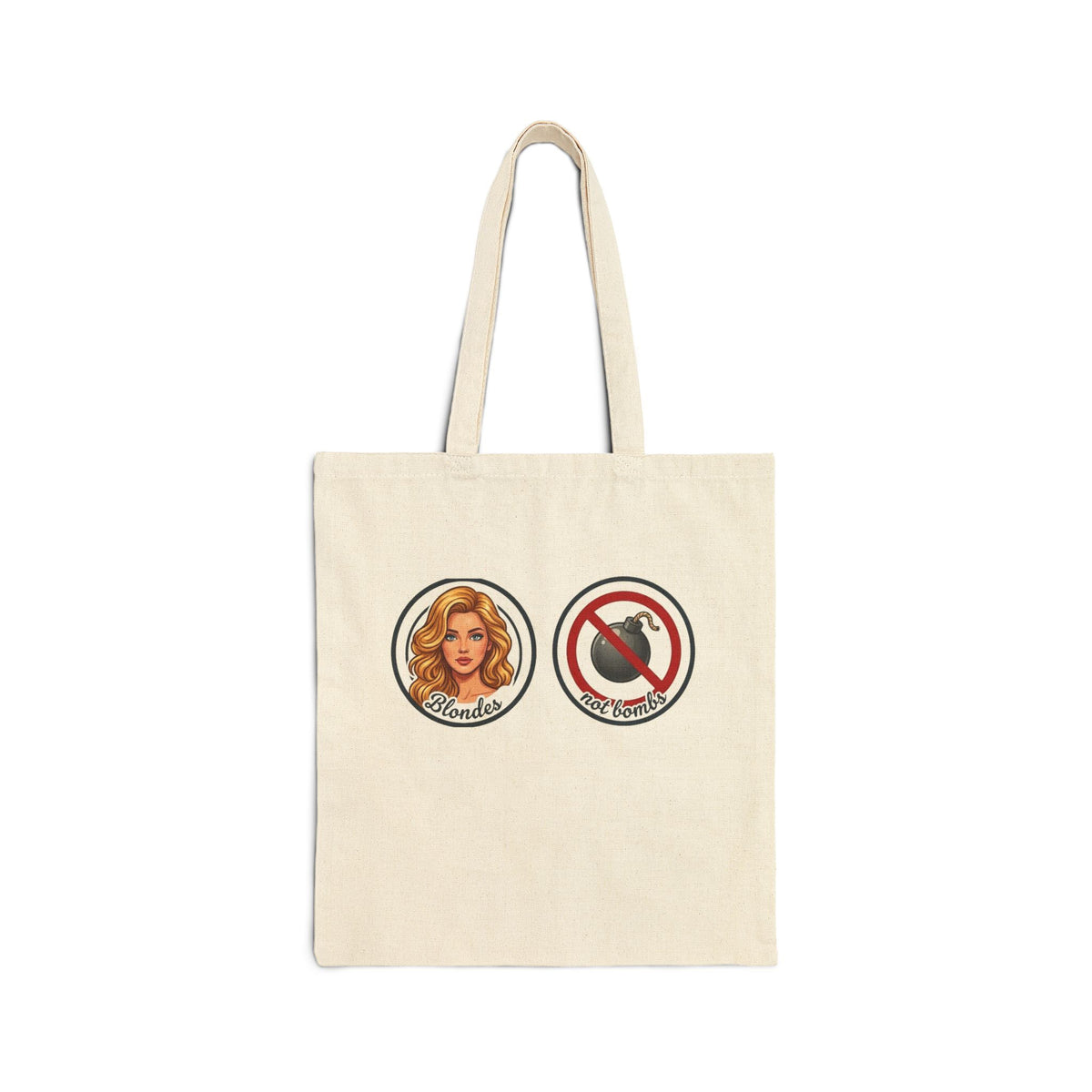 Blondes Not Bombs Tote Bag