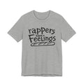 Rappers Have Feelings Graphic T-Shirt Rap Band Group Duo Flight of the Conchords