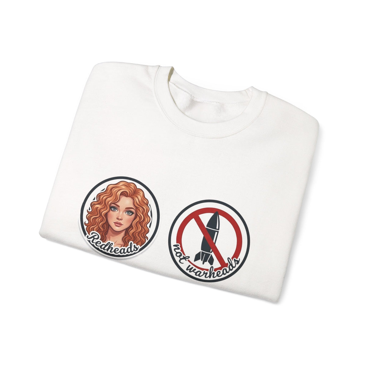Redheads Not Warheads Crewneck Sweatshirt