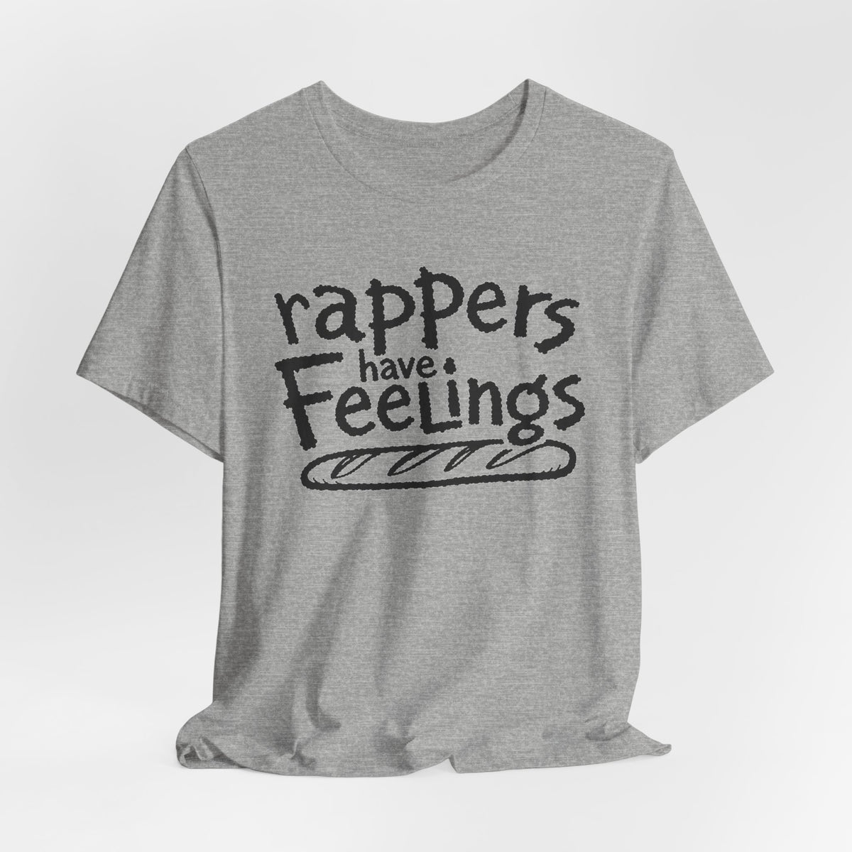 Rappers Have Feelings Graphic T-Shirt — Rap Band Flight of the Conchords