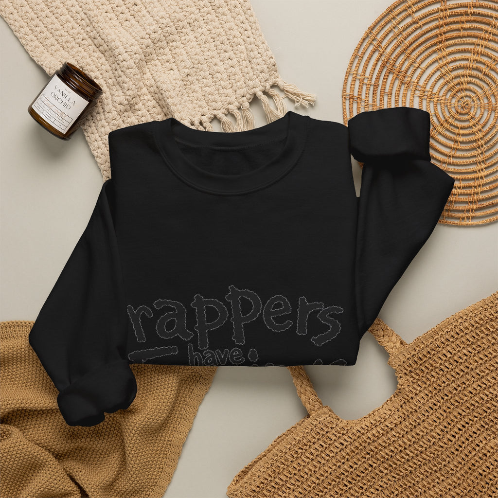 Rappers Have Feelings Crewneck Sweatshirt
