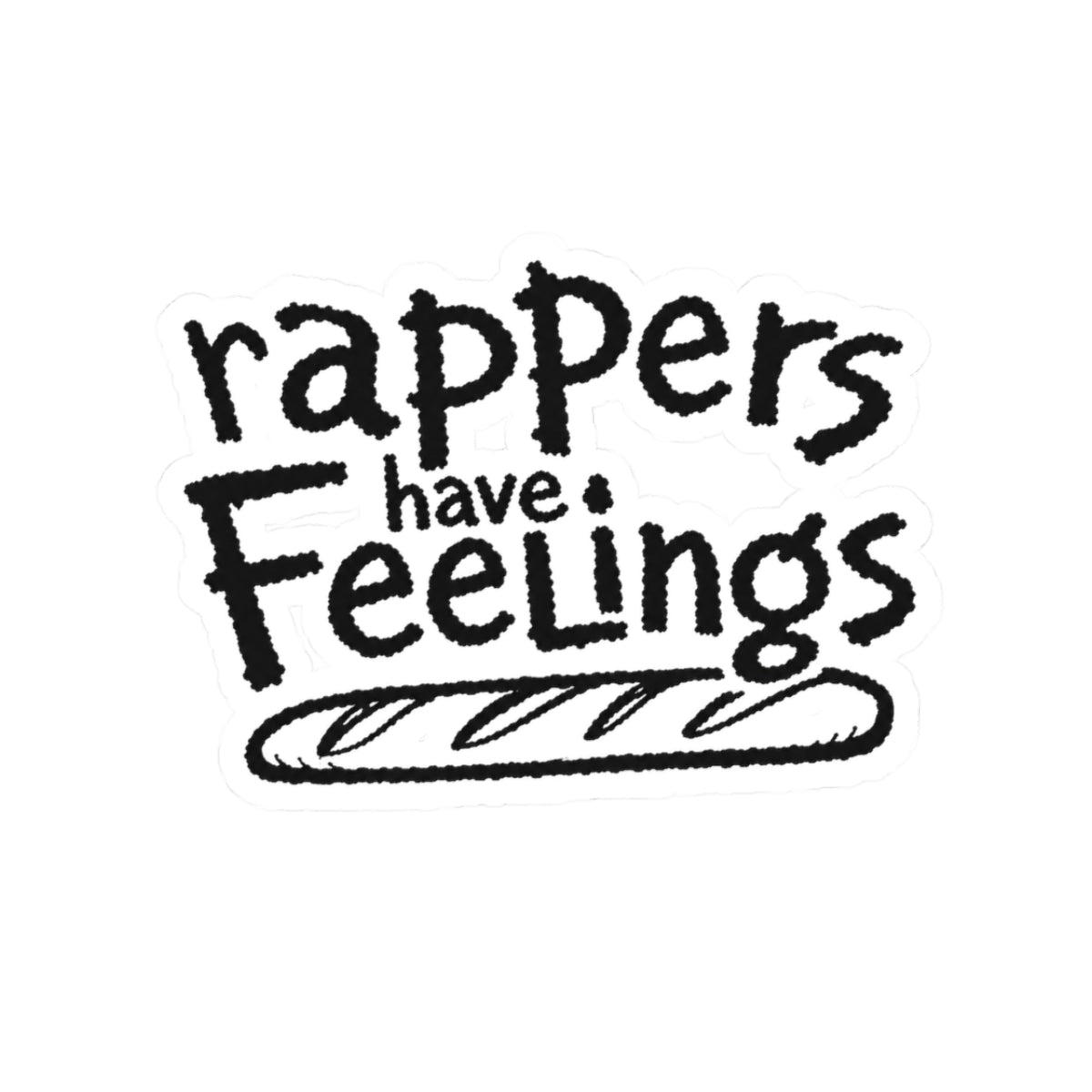 Rappers Have Feelings Sticker Set