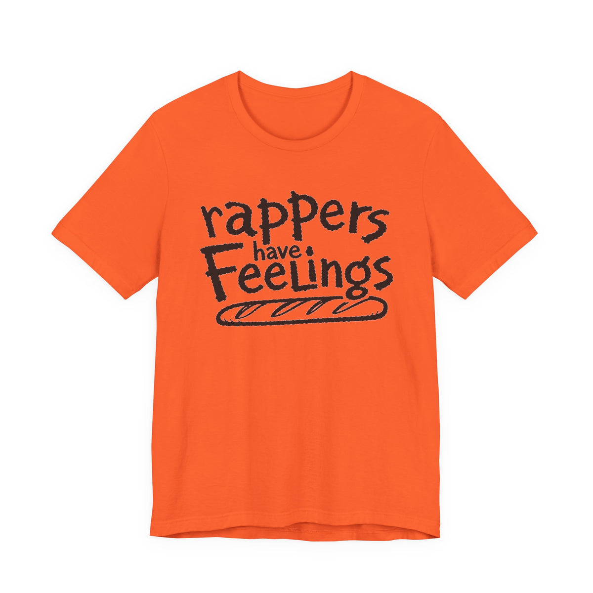 Rappers Have Feelings Graphic T-Shirt Rap Band Group Duo Flight of the Conchords