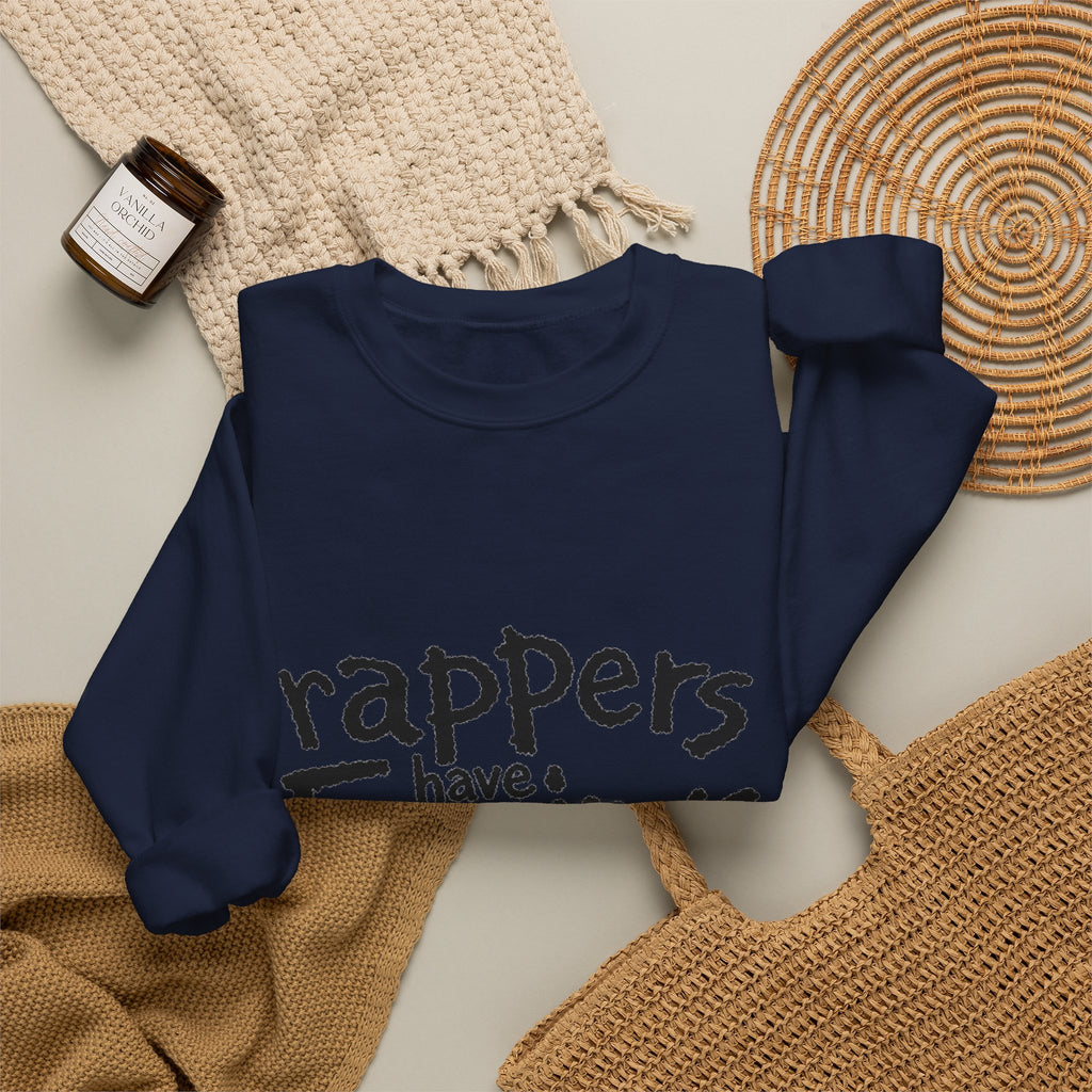 Rappers Have Feelings Crewneck Sweatshirt